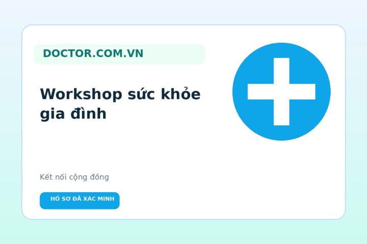Workshop chăm sóc sức khỏe gia đình