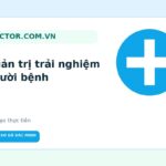 Đào tạo quản trị trải nghiệm người bệnh