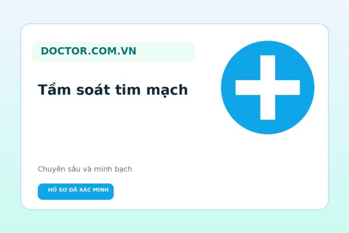 Khám và tầm soát tim mạch
